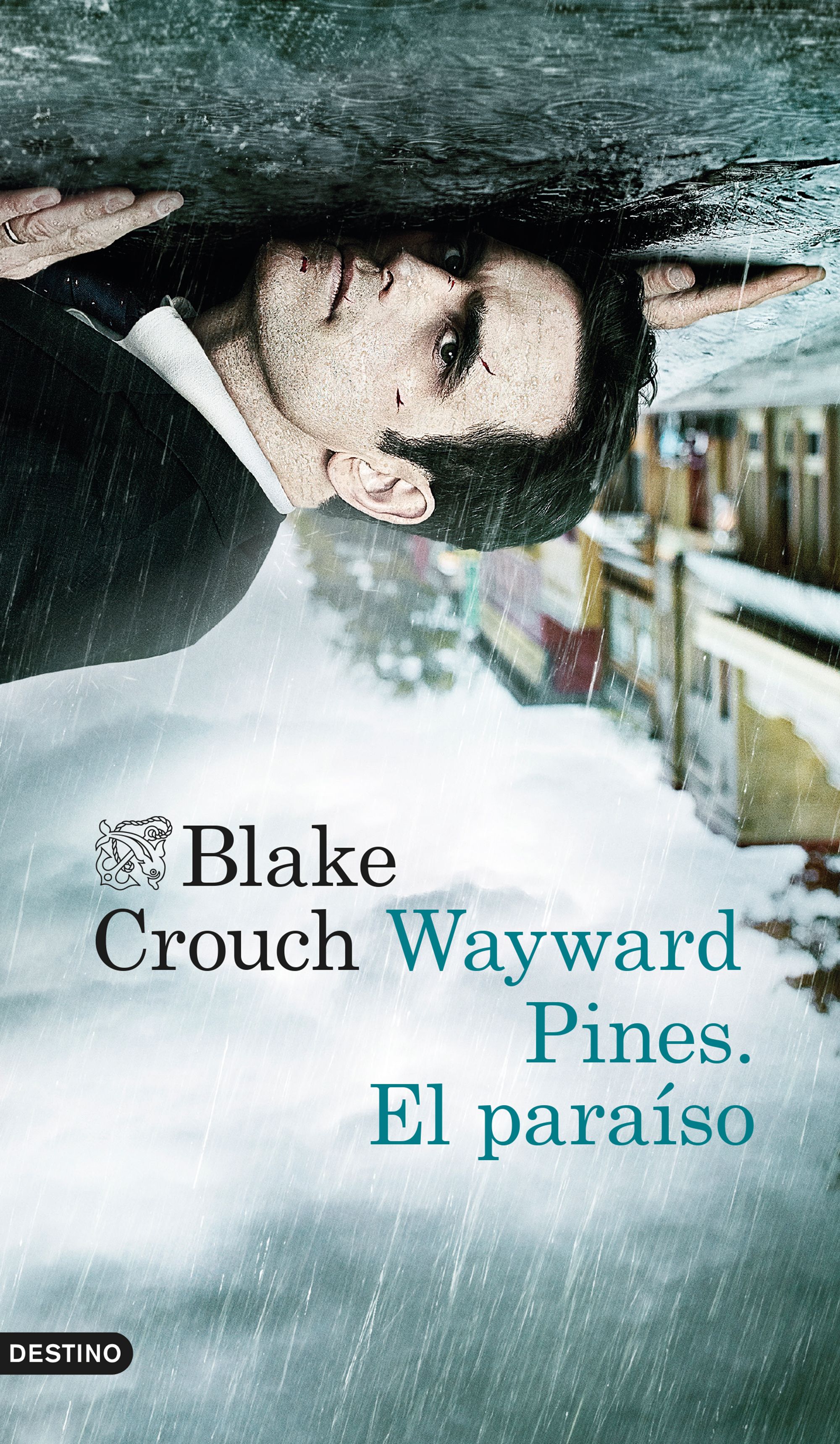 Portada Wayward Pines. El paraíso