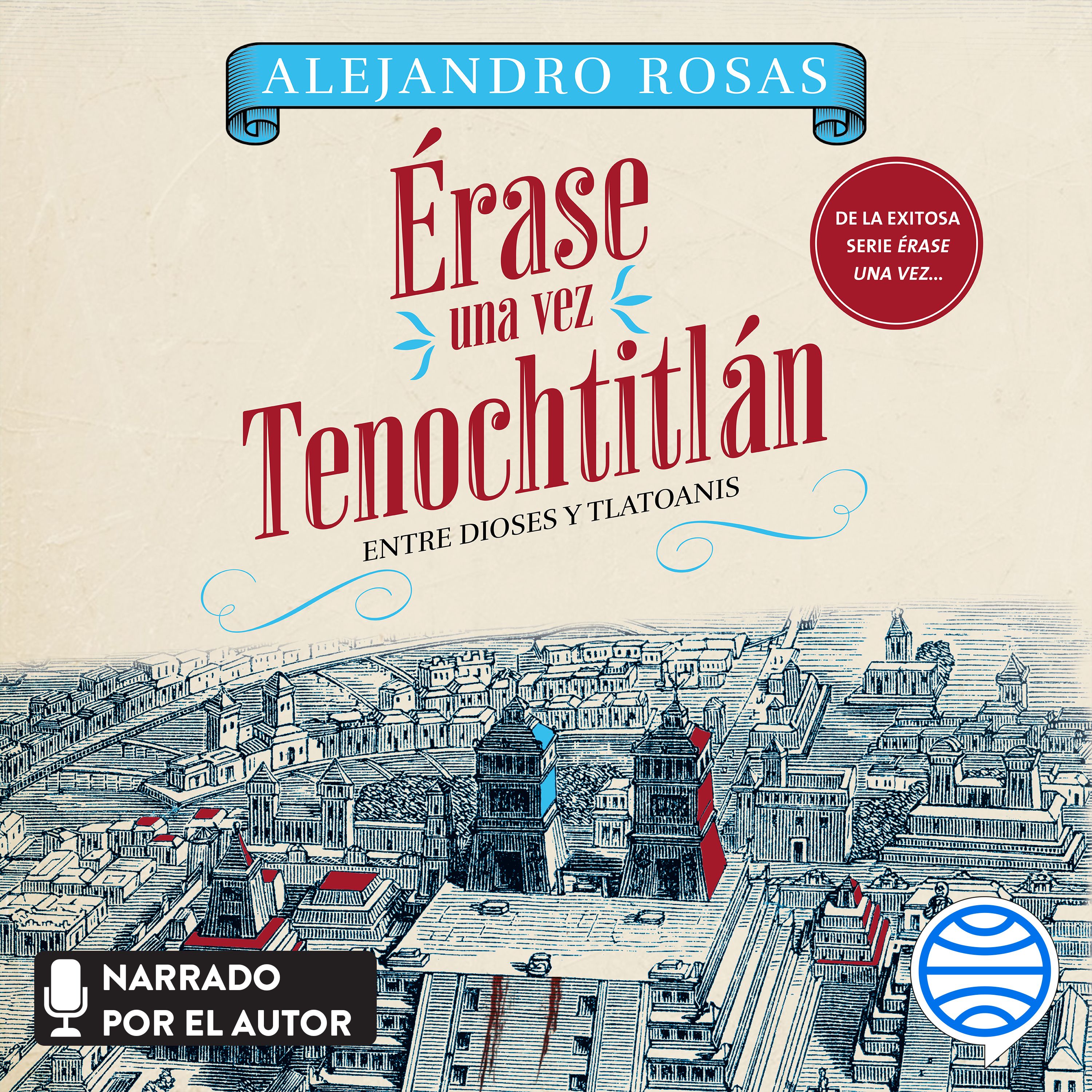 Portada Érase una vez Tenochtitlán