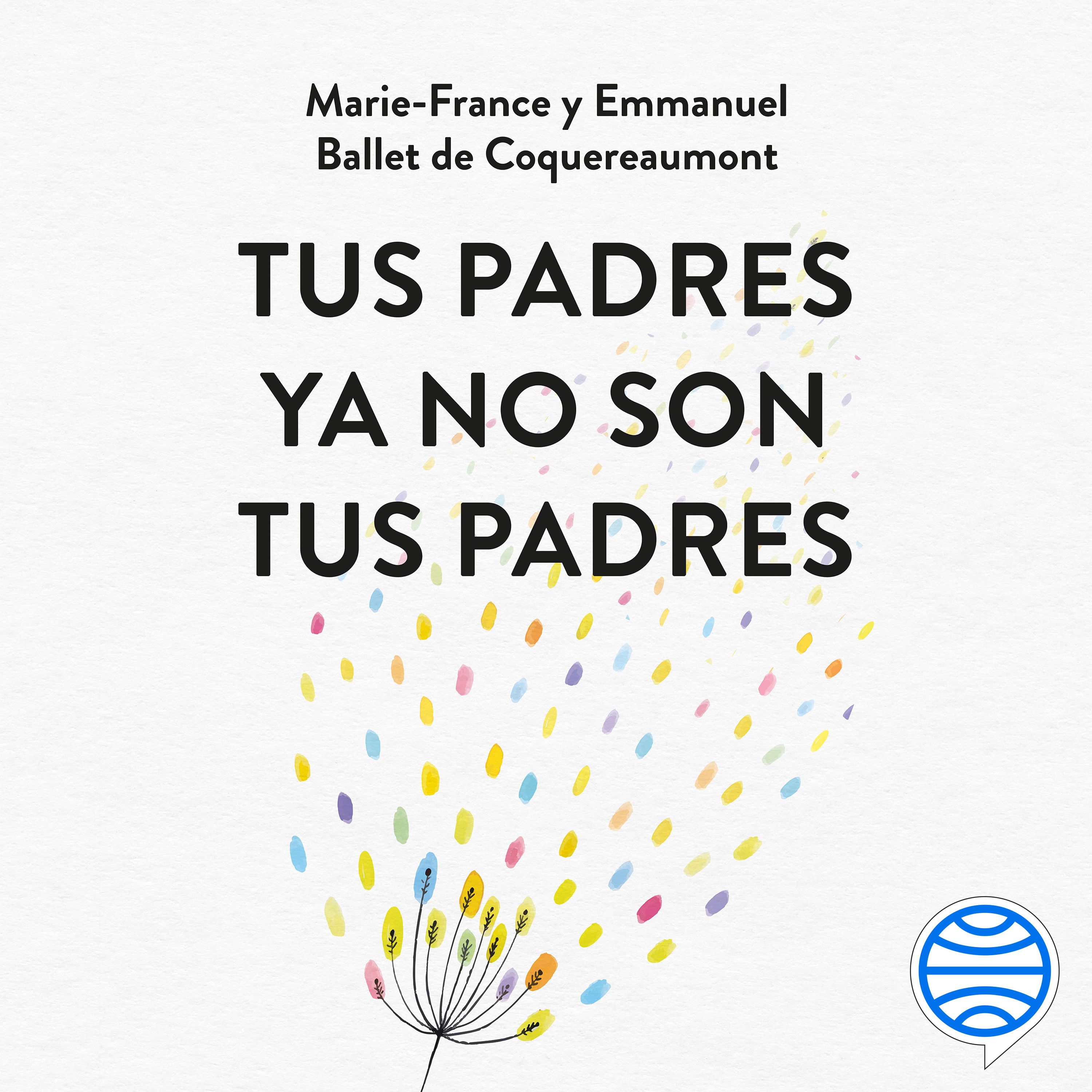 Portada Tus padres ya no son tus padres