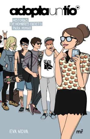 Portada Adopta un tío. Historias de hombres objeto para mimar