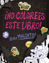 Portada Gravity Falls. ¡No colorees este libro!