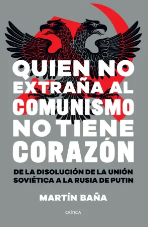 Portada Quien no extraña al comunismo no tiene corazón