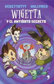 Portada Wigetta y el antídoto secreto
