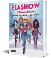 Miniatura portada 3d Elashow. El club de Ela Top 1. ¡Grabamos una película en Nueva York!