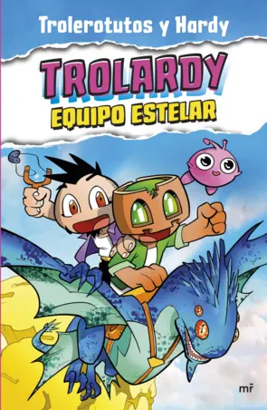 Portada Trolardy 5. Equipo estelar