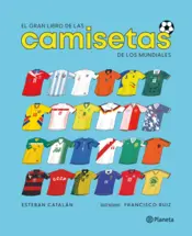 Portada El gran libro de las camisetas de los mundiales TD