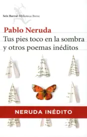 Portada Tus pies toco en la sombra y otros poemas inéditos