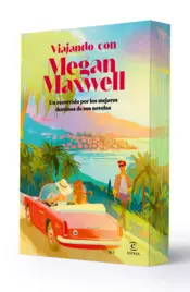 Portada Viajando con Megan Maxwell