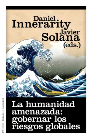 Portada La humanidad amenazada: Gobernar los riesgos globa
