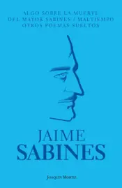 Portada Algo sobre la muerte del Mayor Sabines/Maltiempo/O