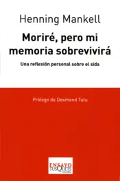 Portada Morire, pero mi memoria sobrevivira