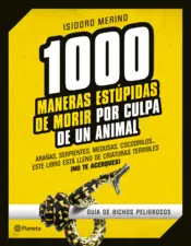 Portada 1.000 maneras estúpidas de morir por culpa de un animal