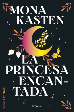 Portada La princesa encantada (Serie Everfall 1)