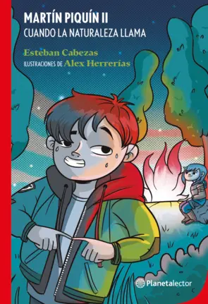 Portada Martín Piquín II. Cuando la naturaleza llama