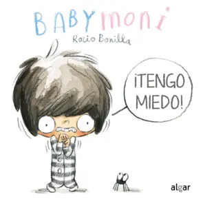 Portada Babymoni. ¡Tengo miedo!