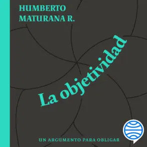 Portada La objetividad, un argumento para obligar