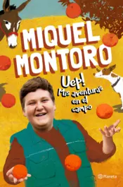 Portada Uep! Mis aventuras en el campo