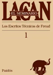 Portada El seminario I. Los escritos técnicos de Freud