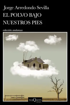 Portada El polvo bajo nuestros pies