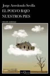 Portada El polvo bajo nuestros pies