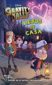 Portada Gravity Falls. Lejos de casa