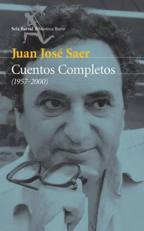 Portada Juan José Saer. Cuentos completos