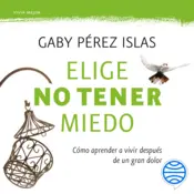 Portada Elige no tener miedo