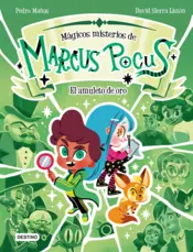 Portada Marcus Pocus. Mágicos misterios 1. El amuleto de oro