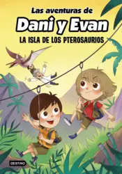 Portada Las aventuras de Dani y Evan. La isla de los pterosaurios