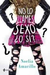 Portada No lo llames sexo... ¿O sí? Serie No lo llames, 4