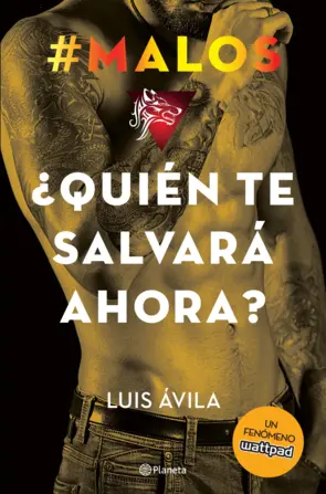 Portada #Malos. ¿Quién te salvará ahora?