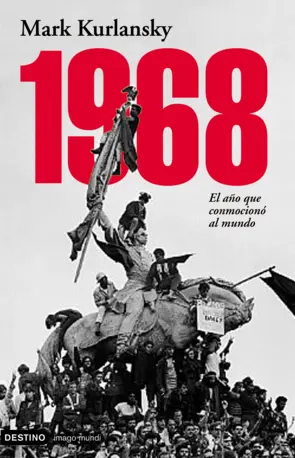 Portada 1968. El año que conmociono al mundo