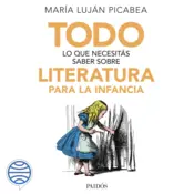 Portada Todo lo que necesitás saber sobre literatura para la infancia