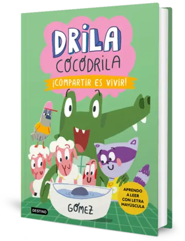 Portada Drila Cocodrila 6. ¡Compartir es vivir!