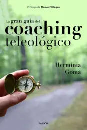 Portada La gran guía del coaching teleológico