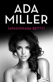 Portada ¡Apasionada Betty!