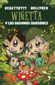 Portada Wigetta y los gusanos guasones