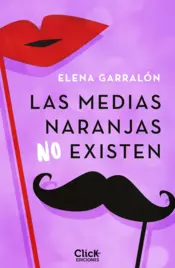 Portada Las medias naranjas no existen