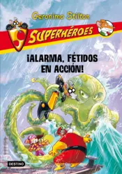 Portada G.S. ¡Alarma, fétidos en acción!