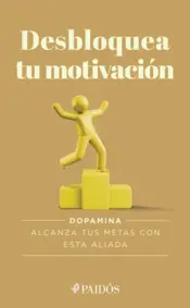 Portada Desbloquea tu motivación