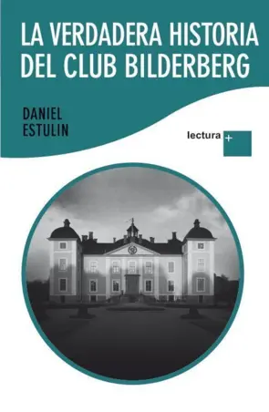 Portada La verdadera historia del club Bilderberg L