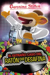 Portada El extraño caso del ratón que desafina