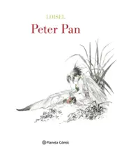 Portada Peter Pan de Loisel (edición de lujo blanco y negro)