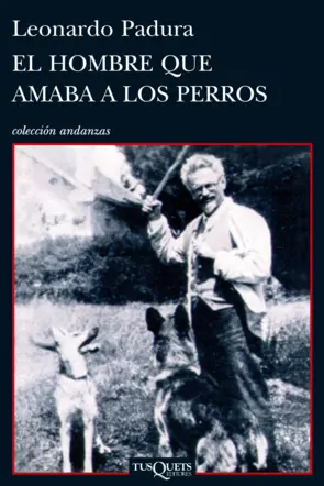Portada El hombre que amaba a los perros