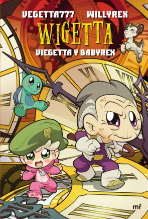 Portada 14. Wigetta.  Viegetta y Babyrex