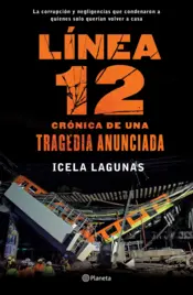 Portada Línea 12: Crónica de una tragedia anunciada