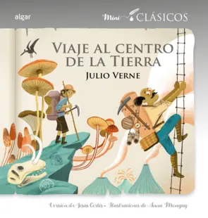 Portada Viaje al centro de la Tierra (Miniclásicos)