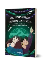 Miniatura portada 3d El universo según Carlota 3. Vida extraterrestre y exoplanetas