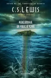 Portada Trilogía cósmica 2. Perelandra un viaje a venus