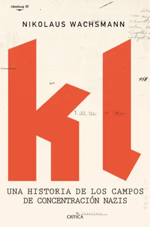 Portada KL. Historia de los campos de concentración nazis